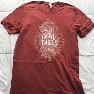 “I Believe in the Good Things Coming” Rust T-shirt